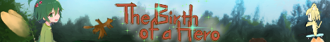 The Birth of a Hero